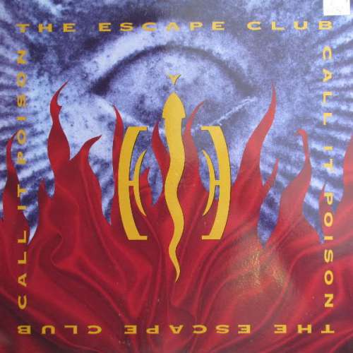 Cover The Escape Club - Call It Poison (12) Schallplatten Ankauf