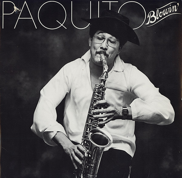 Cover Paquito D'Rivera - Paquito Blowin' (LP, Album) Schallplatten Ankauf