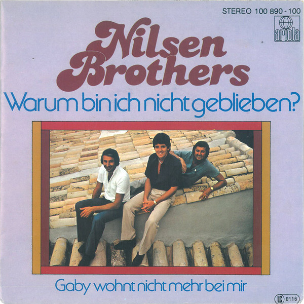 Cover Nilsen Brothers* - Warum Bin Ich Nicht Geblieben? (7, Single) Schallplatten Ankauf