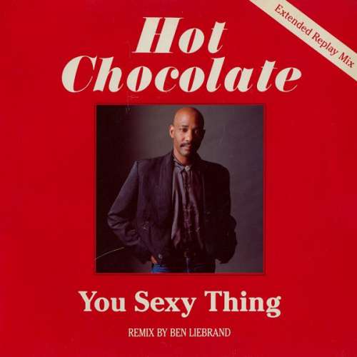 Cover Hot Chocolate - You Sexy Thing (Extended Replay Mix) (12, Single) Schallplatten Ankauf