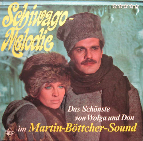 Cover Martin Böttcher Und Sein Orchester* - Schiwago-Melodie (LP, Album) Schallplatten Ankauf