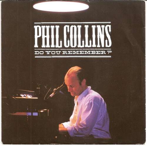 Cover Phil Collins - Do You Remember? (7, Single) Schallplatten Ankauf