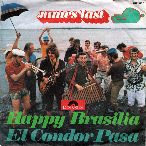 Cover James Last - Happy Brasilia / El Condor Pasa (7, Single) Schallplatten Ankauf