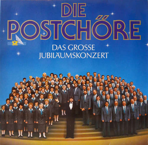Cover Die Postchöre - Das Grosse Jubiläumskonzert (LP, Album) Schallplatten Ankauf