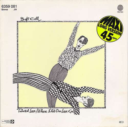 Bild Soft Cell - Tainted Love / Where Did Our Love Go (12, Maxi) Schallplatten Ankauf