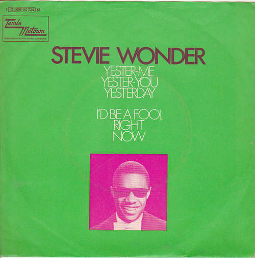 Cover Stevie Wonder - Yester-Me, Yester-You, Yesterday / I'd Be A Fool Right Now (7, Single) Schallplatten Ankauf