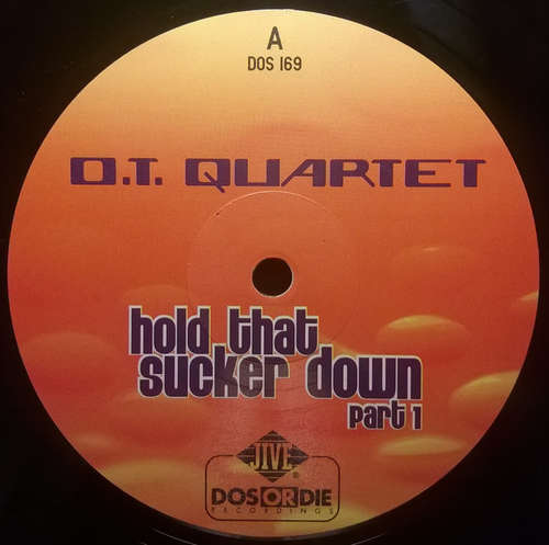 Cover O.T. Quartet* - Hold That Sucker Down (Part 1) (12) Schallplatten Ankauf