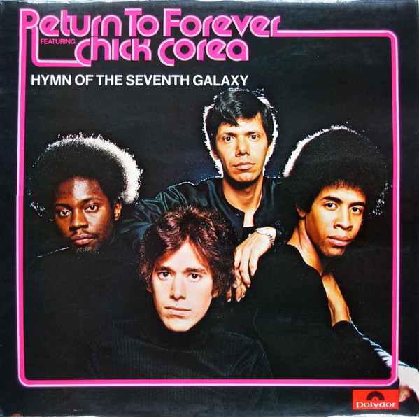 Bild Return To Forever Featuring Chick Corea - Hymn Of The Seventh Galaxy (LP, Album) Schallplatten Ankauf