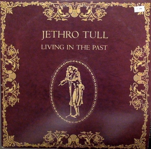 Bild Jethro Tull - Living In The Past (2xLP, Comp, RE, Gat) Schallplatten Ankauf