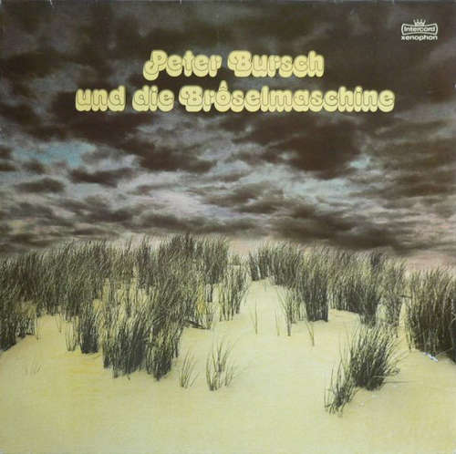 Cover Peter Bursch Und Die Bröselmaschine* - Peter Bursch Und Die Bröselmaschine (LP, Album) Schallplatten Ankauf