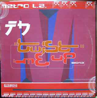 Cover Metro L.A. - Twist Me Up (12) Schallplatten Ankauf