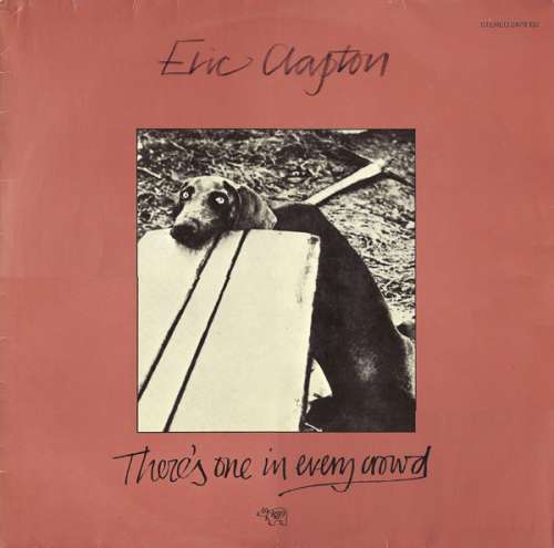 Bild Eric Clapton - There's One In Every Crowd (LP, Album) Schallplatten Ankauf