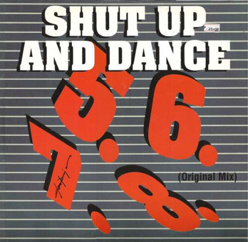 Cover Shut Up And Dance* - 5.6.7.8. (12, Maxi) Schallplatten Ankauf