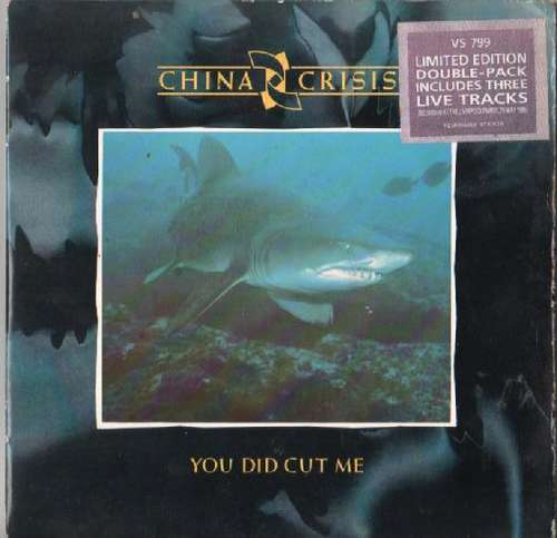 Cover China Crisis - You Did Cut Me (2x7, Single, Ltd) Schallplatten Ankauf