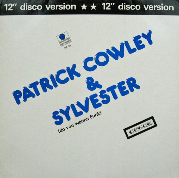 Cover Patrick Cowley & Sylvester - Do You Wanna Funk (12 Disco Version) (12) Schallplatten Ankauf