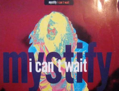 Cover Mystify - I Can't Wait (12) Schallplatten Ankauf