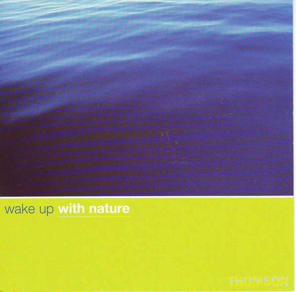 Cover Unknown Artist - Wake Up With Nature (CD, Comp) Schallplatten Ankauf