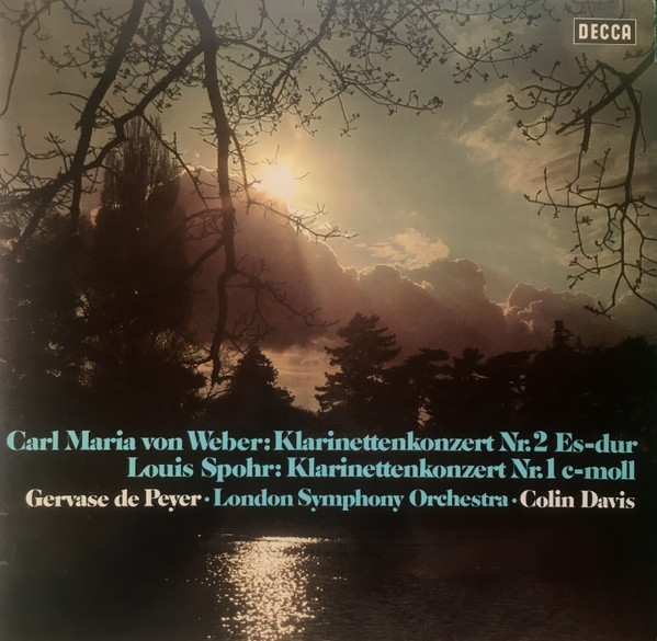 Cover Carl Maria von Weber, Louis Spohr, Gervase de Peyer, Colin Davis* - Klarinettenkonzerte (LP) Schallplatten Ankauf