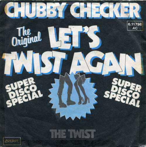 Cover Chubby Checker - Let's Twist Again (7, Single, RE) Schallplatten Ankauf