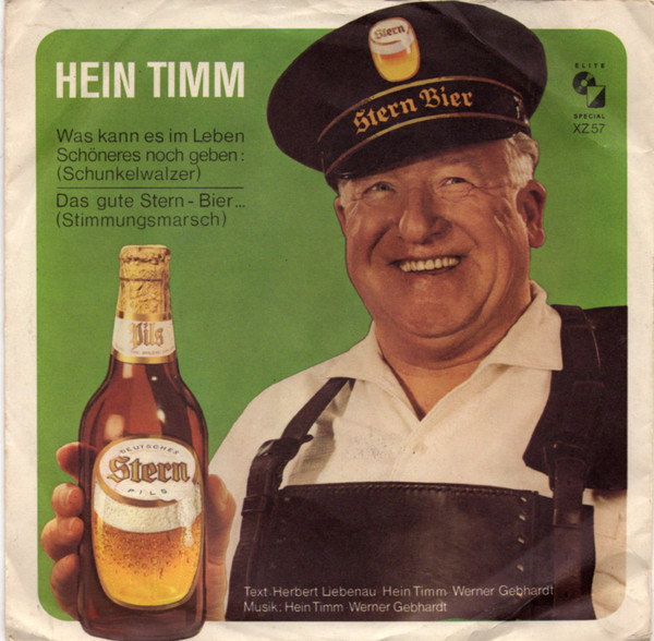 Cover Hein Timm - Was Kann Es Im Leben Schöneres Noch Geben / Das Gute Stern-Bier (7, Single) Schallplatten Ankauf