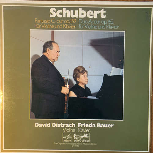 Cover Schubert*, David Oistrach, Frieda Bauer* - Fantasie C-Dur Op.159 Für Violine Und Klavier / Duo A-Dur Op.162 Für Violine Und Klavier (LP) Schallplatten Ankauf