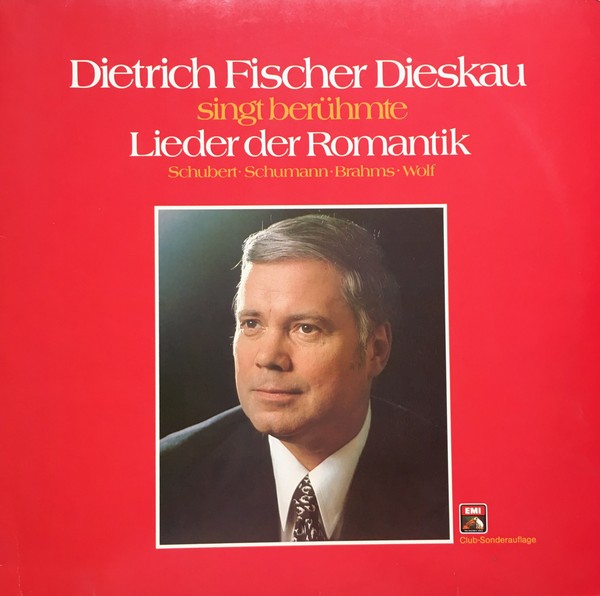 Cover Dietrich Fischer-Dieskau - Berühmte Lieder Der Romantik (LP, Comp, Club) Schallplatten Ankauf