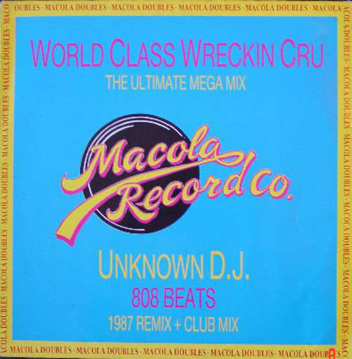 Cover Various - World Class Wreckin' Cru Ultimate Mega Mix / 808 Beats (12) Schallplatten Ankauf