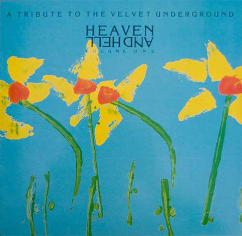 Cover Various - Heaven And Hell Volume One: A Tribute To The Velvet Underground (LP, Comp) Schallplatten Ankauf