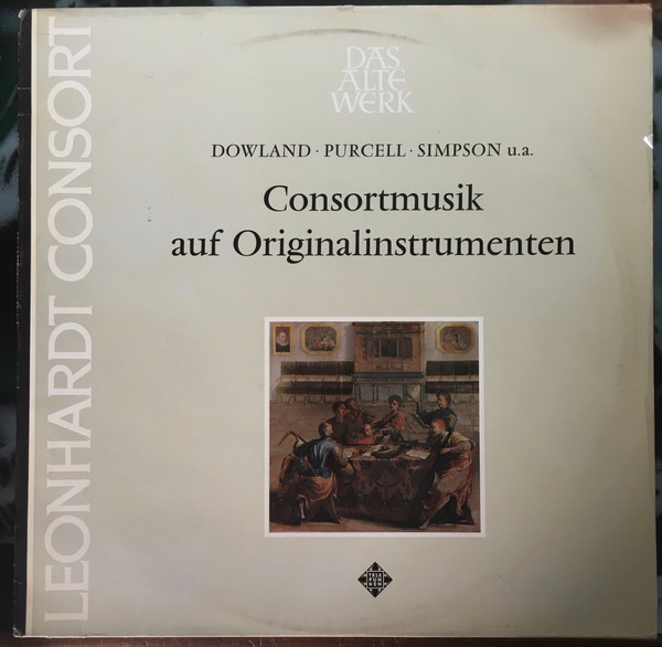 Cover Dowland* • Purcell* • Simpson* - Leonhardt Consort* - Consortmusik Auf Originalinstrumenten (LP, Album) Schallplatten Ankauf