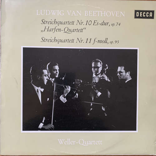 Cover Ludwig Van Beethoven / The Weller Quartet* - Streichquartett Nr.10 ES-Dur, Op.74 Harfen-Quartett, Streichquartett Nr. 11 F-Mol, Op. 95 (LP) Schallplatten Ankauf