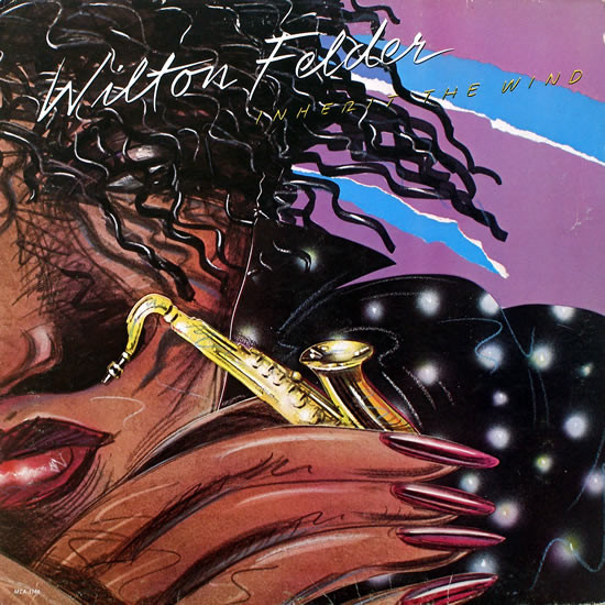 Bild Wilton Felder - Inherit The Wind (LP, Album, GAT) Schallplatten Ankauf