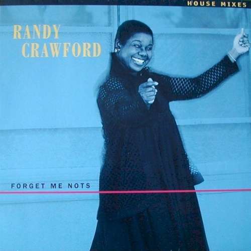 Cover Randy Crawford - Forget Me Nots (House Mixes) (12) Schallplatten Ankauf