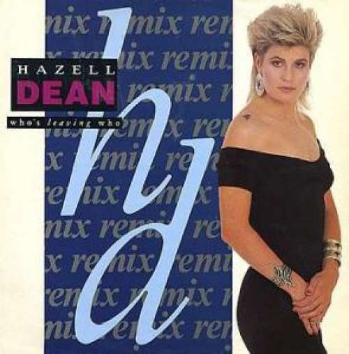 Cover Hazell Dean - Who's Leaving Who (Remix) (12) Schallplatten Ankauf