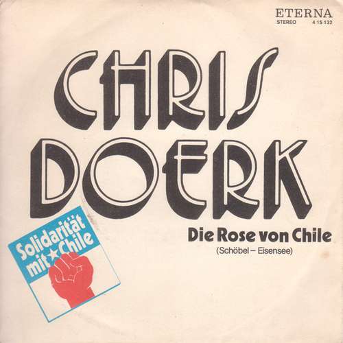 Cover Chris Doerk / Christiane Ufholz Mit Gruppe Lift* - Die Rose Von Chile / Lied Zu Den Anden (7, Single) Schallplatten Ankauf