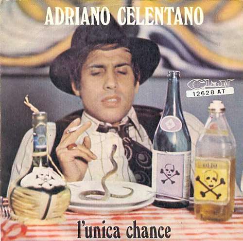 Cover Adriano Celentano - L'Unica Chance (7, Single) Schallplatten Ankauf