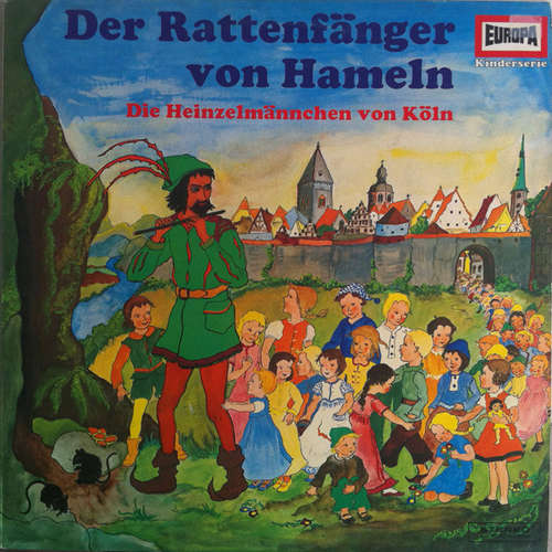 Cover Eberhard Alexander-Burgh / August Kopisch - Der Rattenfänger Von Hameln / Die Heinzelmännchen Von Köln (LP) Schallplatten Ankauf