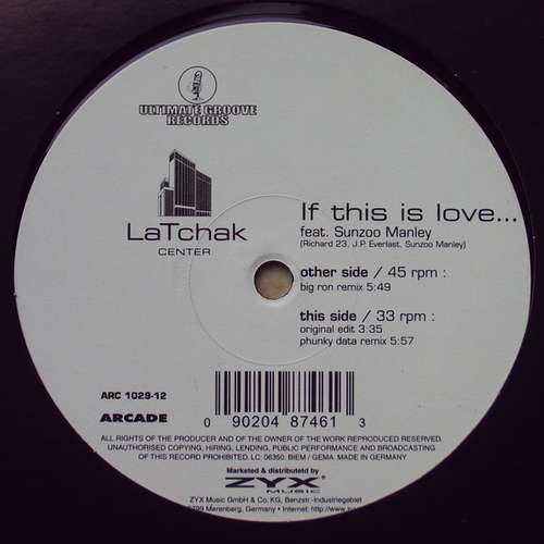 Cover LaTchak Feat. Sunzoo Manley - If This Is Love... (12) Schallplatten Ankauf