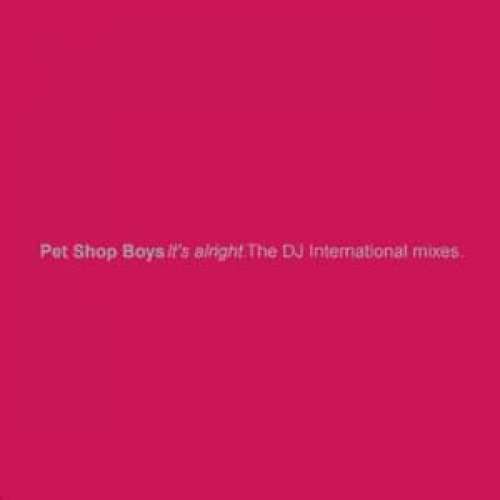 Cover Pet Shop Boys - It's Alright (The DJ International Mixes) (12, Maxi) Schallplatten Ankauf