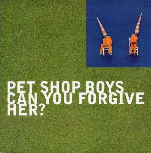 Cover Pet Shop Boys - Can You Forgive Her? (7, Single) Schallplatten Ankauf