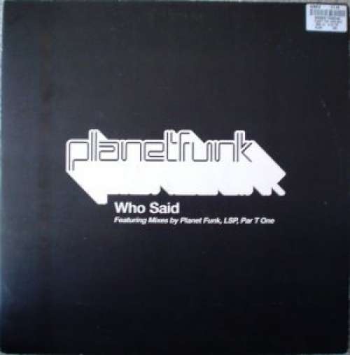 Cover Planet Funk - Who Said (2x12, Single) Schallplatten Ankauf