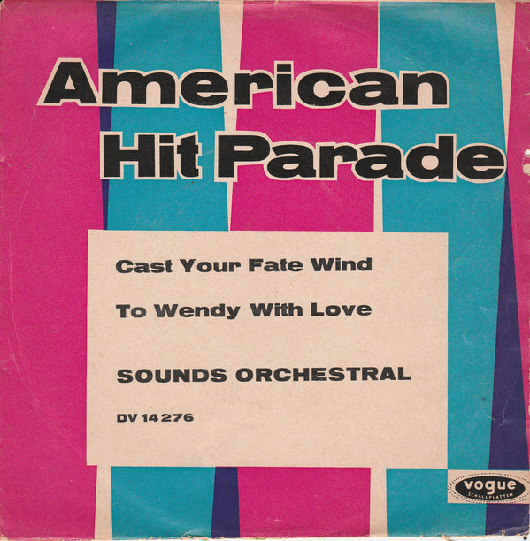 Cover Sounds Orchestral - Cast Your Fate To The Wind / To Wendy With Love (7, Single, M/Print) Schallplatten Ankauf