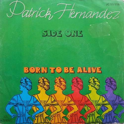 Cover Patrick Hernandez - Born To Be Alive (7, Single, Sil) Schallplatten Ankauf