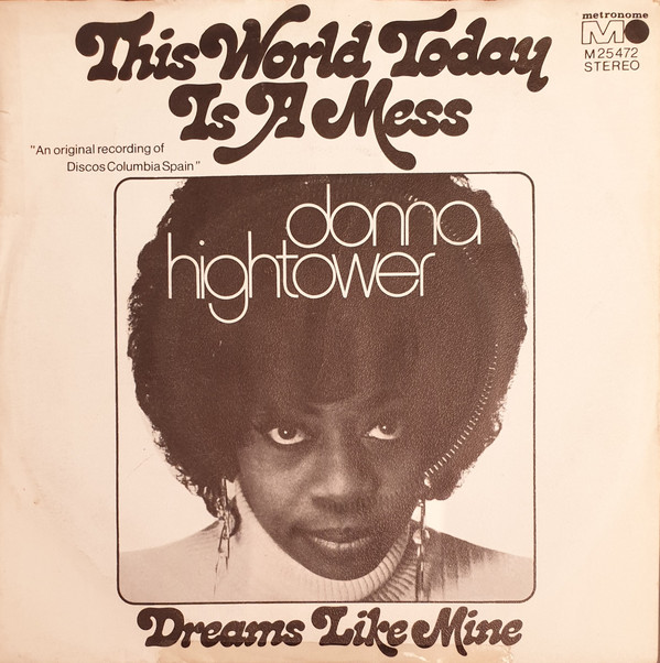 Cover Donna Hightower - This World Today Is A Mess (7) Schallplatten Ankauf