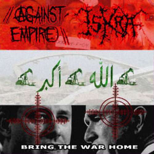 Cover Against Empire / Iskra (4) - Bring The War Home (LP, Album) Schallplatten Ankauf