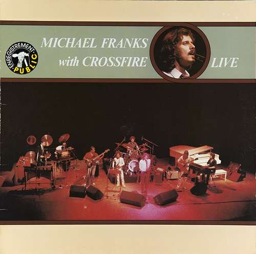 Cover Michael Franks With Crossfire (9) - Live (LP, Album) Schallplatten Ankauf