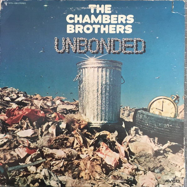 Bild The Chambers Brothers - Unbonded (LP, Album) Schallplatten Ankauf