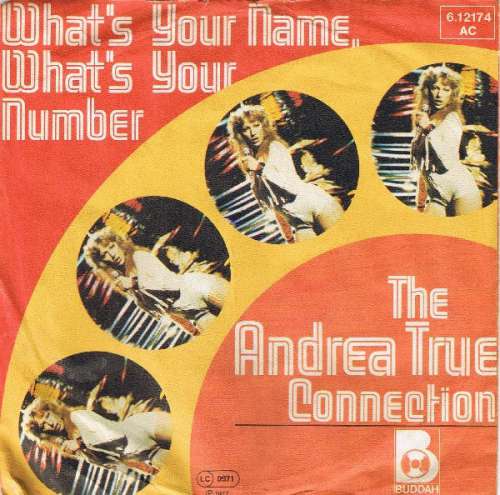 Cover Andrea True Connection - What's Your Name, What's Your Number (7, Single) Schallplatten Ankauf