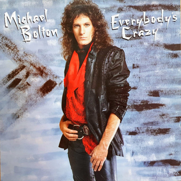 Bild Michael Bolton - Everybody's Crazy (LP, Album) Schallplatten Ankauf