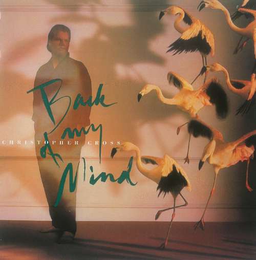 Cover Christopher Cross - Back Of My Mind (LP, Album) Schallplatten Ankauf