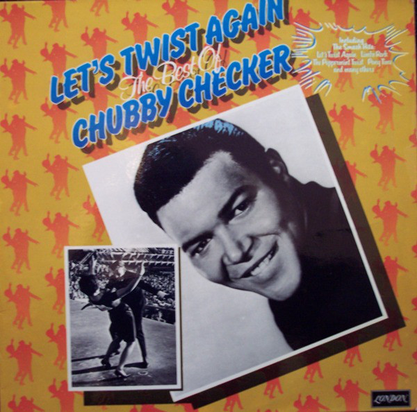 Cover Chubby Checker - Let's Twist Again The Best Of Chubby Checker (LP, Comp) Schallplatten Ankauf